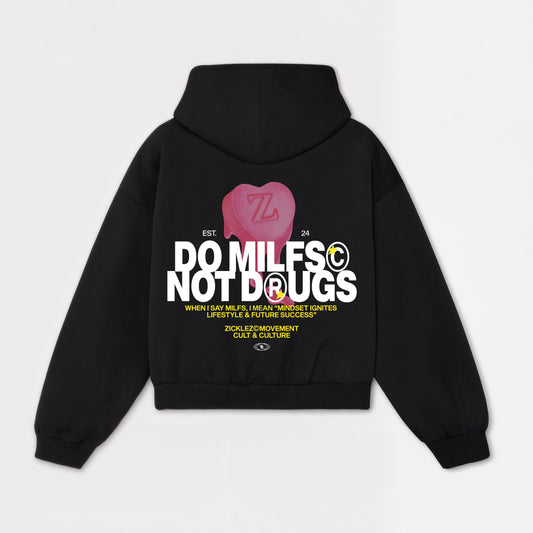 DO MILFS NOT DRUGS